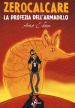 La profezia dell'armadillo. Artist edition